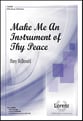 Make Me an Instrument of Thy Peace SATB choral sheet music cover